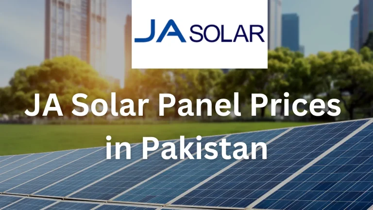 JA Solar Panel Prices in Pakistan