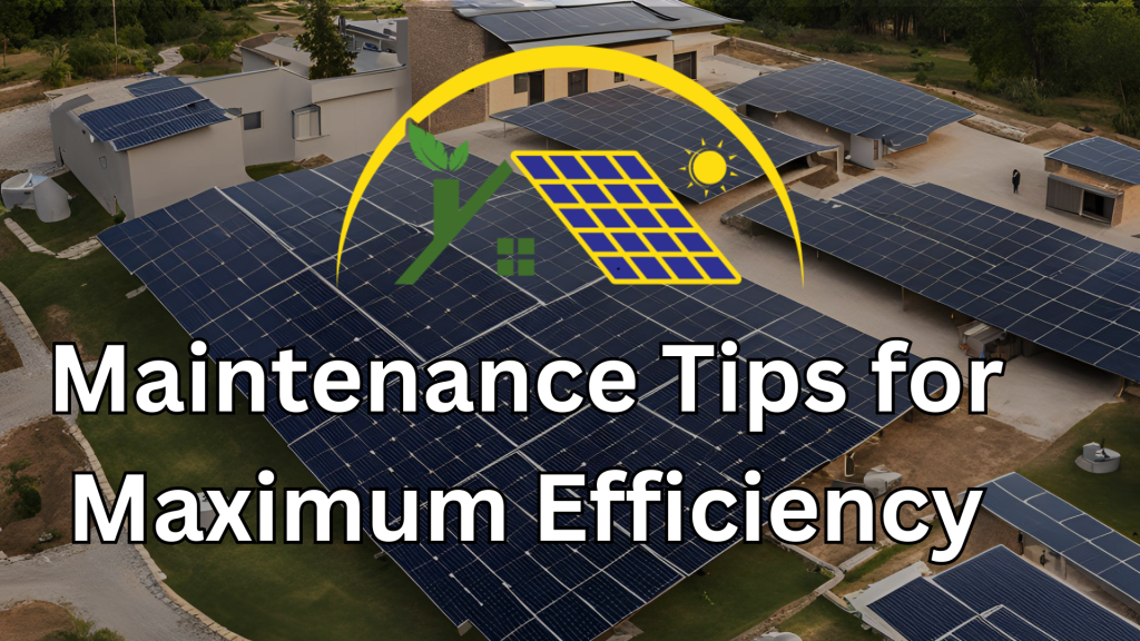 Maintenance Tips for Maximum Efficiency