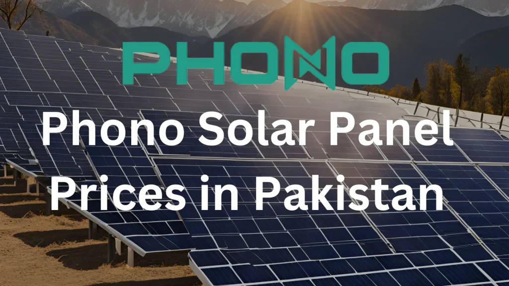 Phono Solar Panel Prices in Pakistan