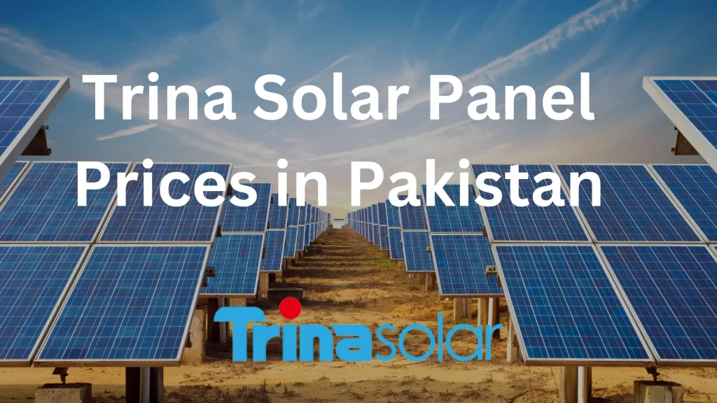 Trina Solar Panel Prices in Pakistan