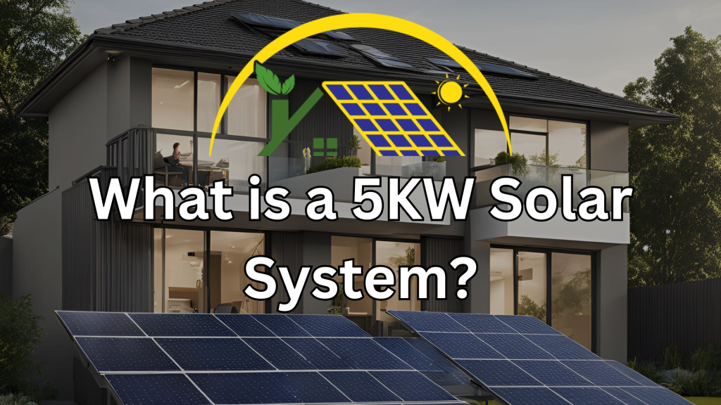 What is a 5KW Solar System